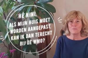 Filmpje: “Als ik mijn huis moet aanpassen, kan ik dan gewoon terecht bij de Wmo?”